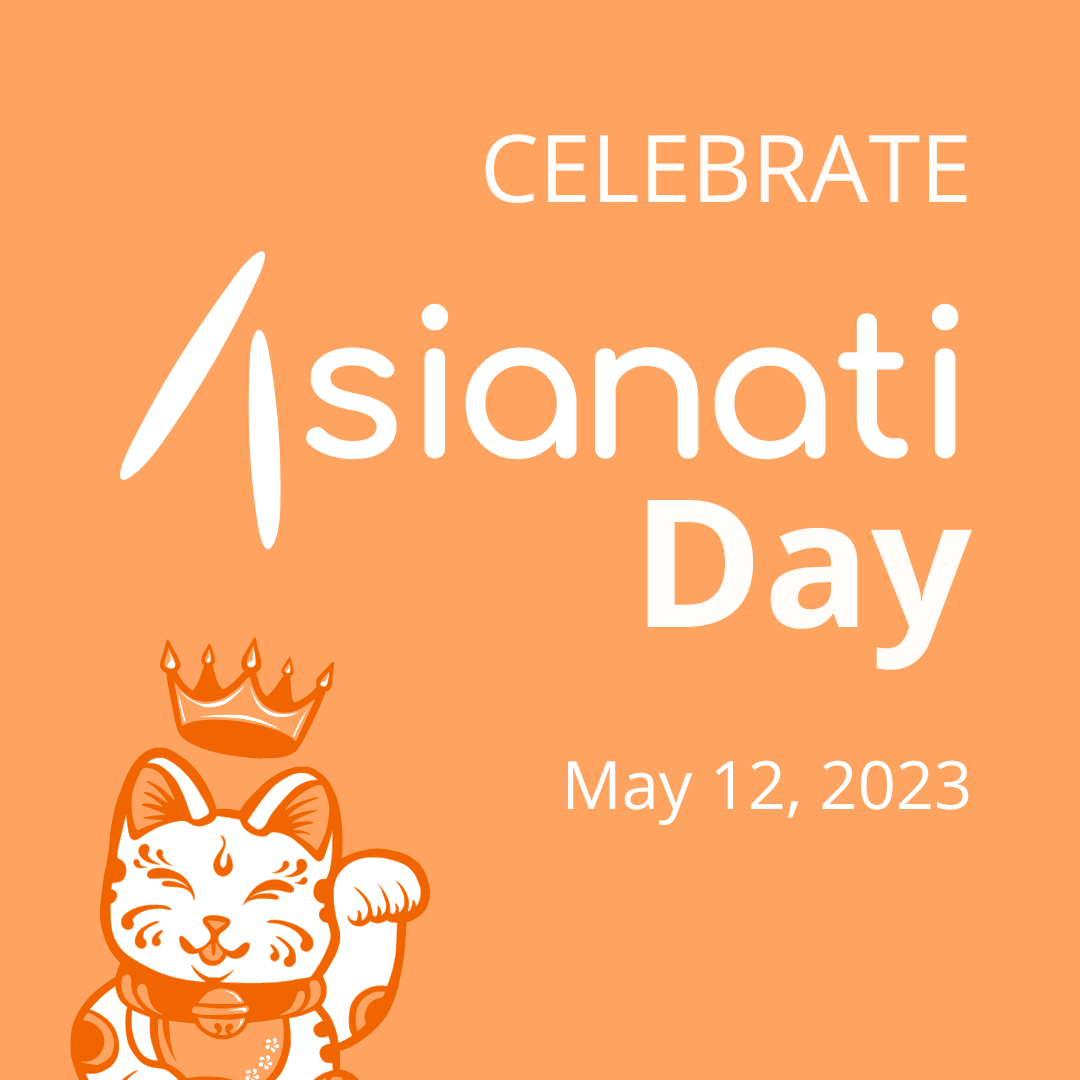 Celebrate Asianati Day May 12