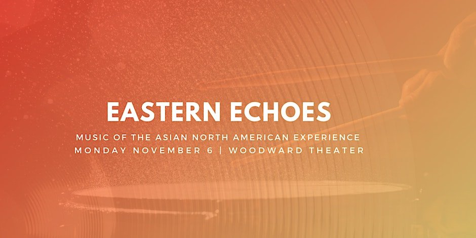 Eastern Echoes- Music of the Asian North American Experience